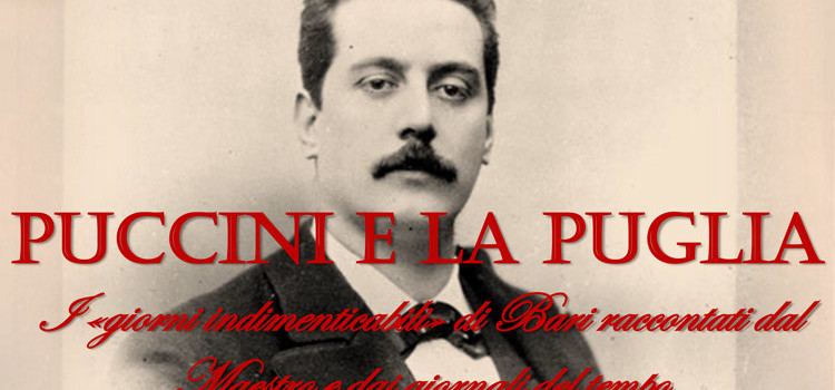 Puccini e la Puglia