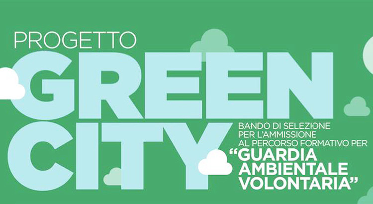 “Green City”, bando per il corso gratuito “Guardia Ecologica Volontaria”