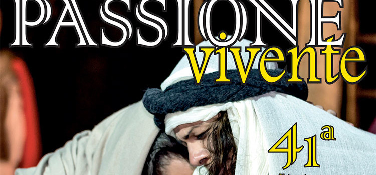 Passione Vivente, tutto pronto per la 41ma edizione