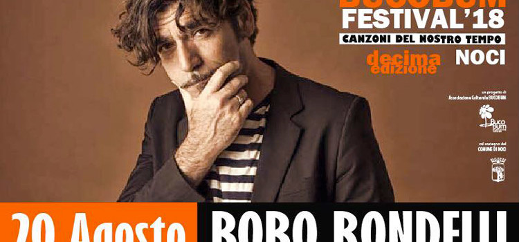 BucoBum Festival, arriva Bobo Rondelli