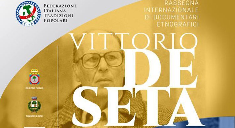 A Noci il Premio Internazionale “Vittorio De Seta” sui documentari etnografici