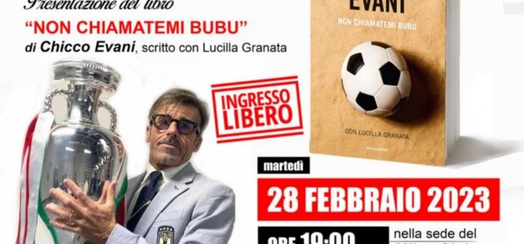 “Non chiamatemi Bubu”, Chicco Evani presenta in Puglia la sua biografia